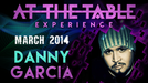 At The Table - Danny Garcia March 5th 2014 - Video Download