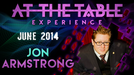 At The Table - Jon Armstrong June 4th 2014 - Video Download