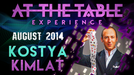 At The Table - Kostya Kimlat August 13th 2014 - Video Download