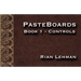 Pasteboards (Vol.1 controls) by Rian Lehman - - Video Download