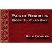 Pasteboards (Vol.2 Cardbox) by Rian Lehman - - Video Download
