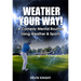 Weather Your Way by Devin Knight - - Video Download