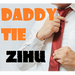 Daddy Ties by Zihu - - Video Download
