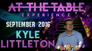 At The Table - Kyle Littleton September 7th 2016 - Video Download