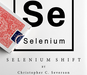 Selenium Shift by Chris Severson and Shin Lim Presents - Video Download