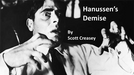 Hanussen's Demise by Scott Creasey - Video Download