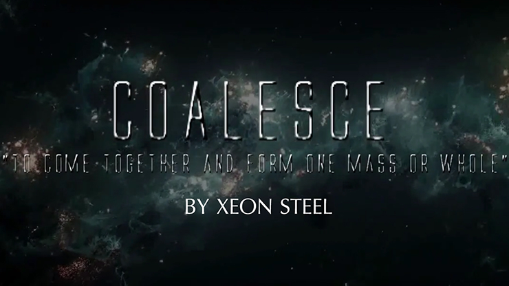 Coalesce by Xeon Steel - Video Download