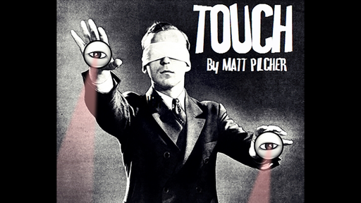 TOUCH by Matt Pilcher - Video Download