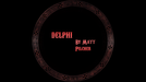 DELPHI by Matt Pilcher - Video Download