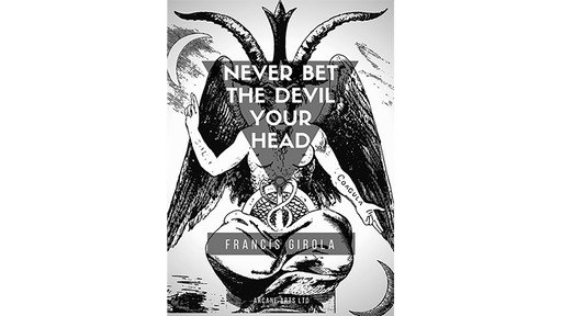 Never Bet the Devil Your Head by Francis Girola - ebook
