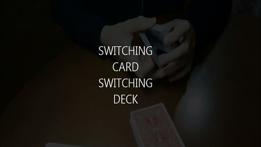 Switching Card Switching Deck by Antonis Adamou - Video Download