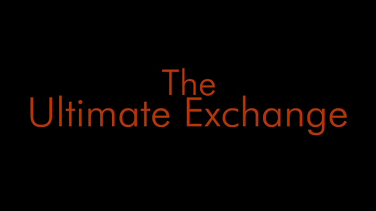 The Ultimate Exchange by Jason Ladanye - Video Download