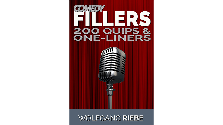 Comedy Fillers 200 Quips & One-Liners by Wolfgang Riebe - ebook