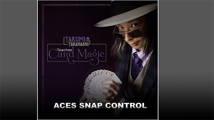 Takumi Takahashi Teaches Card Magic - Aces Snap Control - Video Download