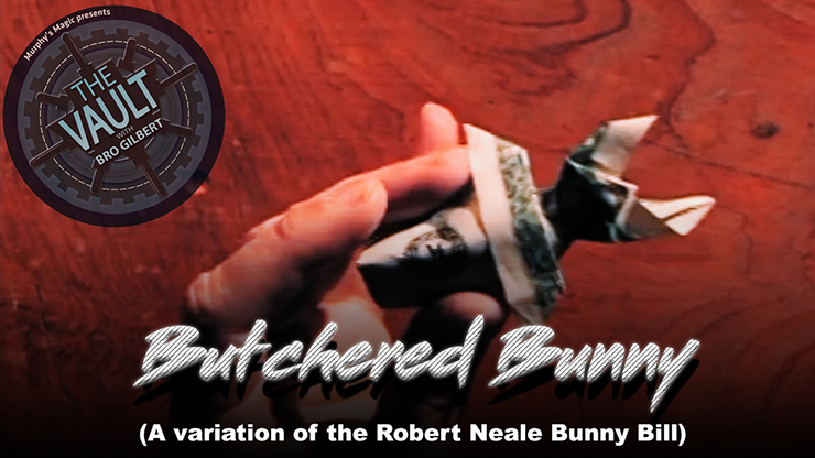 The Vault - Butchered Bunny (A variation of the Robert Neale Bunny Bill) - Video Download