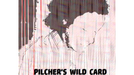 Pilcher's Wild Card by Matt Pilcher - Video Download
