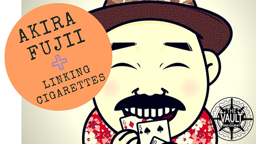 The Vault - Linking Cigarettes by Akira Fujii - Video Download
