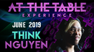 At The Table - Think Nguyen June 5th 2019 - Video Download