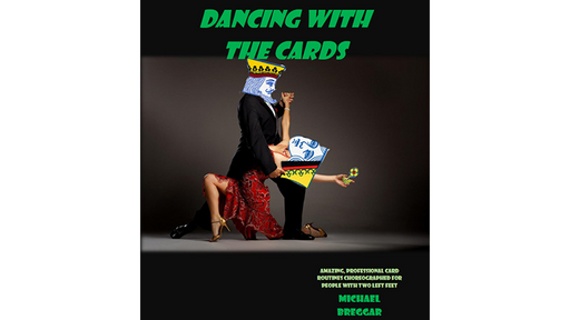 Dancing With The Cards by Michael Breggar - ebook
