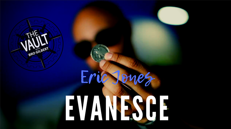 The Vault - Evanesce by Eric Jones - Video Download