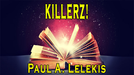 KILLERZ! by Paul A. Lelekis - Mixed Media Download