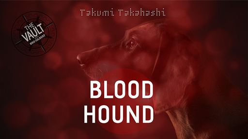 The Vault - Blood Hound by Takumi Takahashi - Video Download