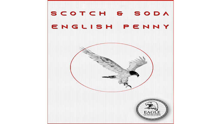 Scotch and Soda English Penny by Eagle Coins - Trick