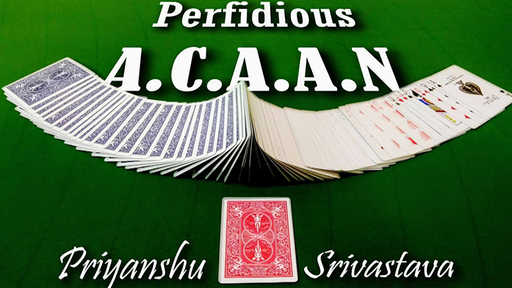 The Perfidious A.C.A.A.N by Priyanshu Srivastava and JasSher Magic - Video Download