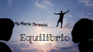 Equilibrio by Mario Tarasini - Video Download