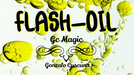 Flash - Oil by Gonzalo Cuscuna - Video Download