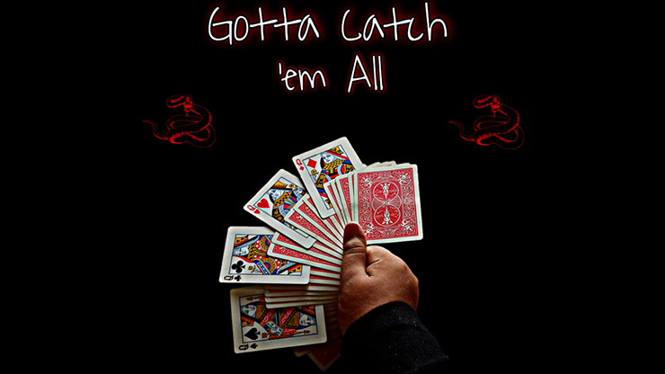 Gotta Catch 'em All by Viper Magic - Video Download