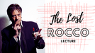 The Lost Rocco Lecture by Rocco Silano - Video Download