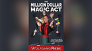 The Million Dollar Magic Act by Wolfgang Riebe - Mixed Media Download