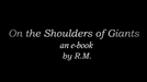 On the Shoulders of Giants by RM - ebook