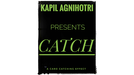Catch by Kapil Agnihotri - Video Download