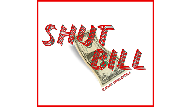 Shut Bill by Radja Syailendra - Video Download