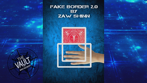 The Vault - Fake Border 2.0 By Zaw Shinn - Video Download