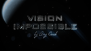 Vision Impossible by Any Card - Video Download