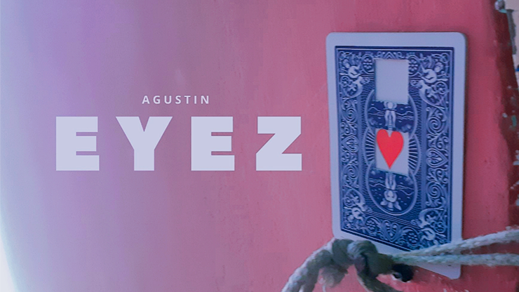 Eyez by Agustin - Video Download