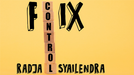 Fix Control by Radja Syailendra - Video Download