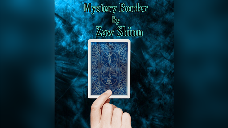 Mystery Border by Zaw Shinn - Video Download