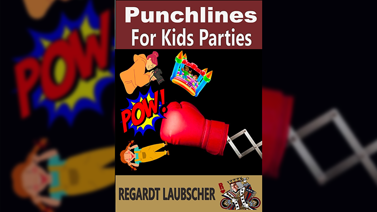 Punchlines for Kids Parties by Regardt Laubscher - ebook