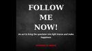 Follow Me Now by Dominicus Bagas - Mixed Media Download