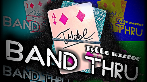 Band Thru by Tybbe Master - Video Download