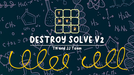 DESTROY SOLVE V2 by TN and JJ Team - Video Download
