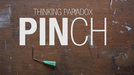 Pinch by Thinking Paradox - Video Download