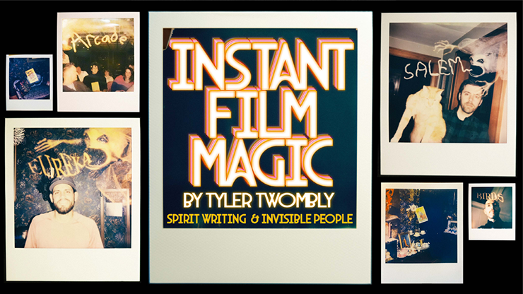 Instant Film Magic - Spirit Writing and Invisible People by Tyler Twombly - Video Download