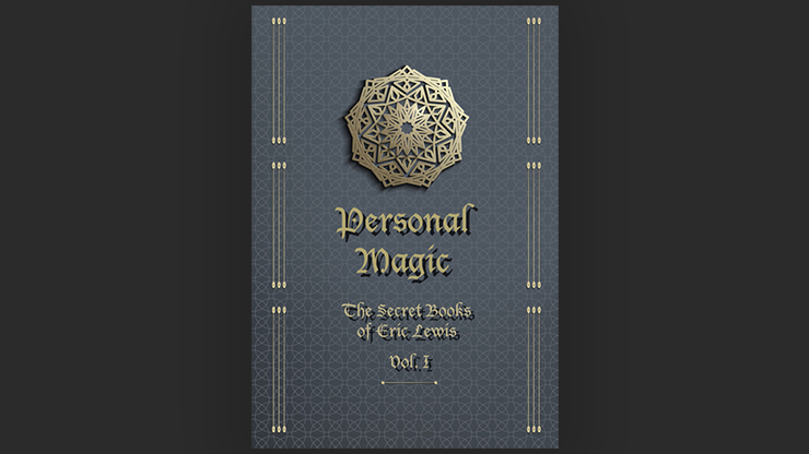 Personal Magic, The Secret Books of Eric Lewis, Vol.1