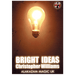 Bright Ideas by Christopher Williams & Alakazam - Video Download