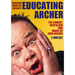 Educating Archer by John Archer - Video Download